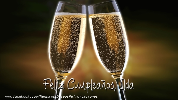 Felicitaciones de cumpleaños - Champán & Hombres | ¡Feliz cumpleaños, Ilda!