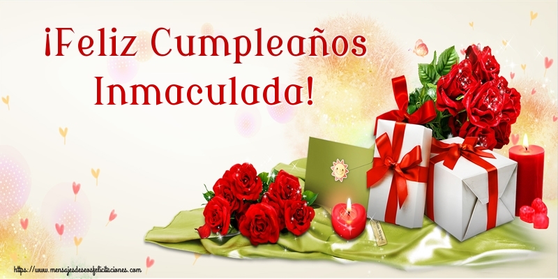 Felicitaciones de cumpleaños - ¡Feliz Cumpleaños Inmaculada!