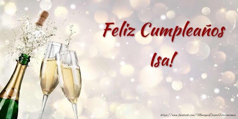 Felicitaciones de cumpleaños - Champán & Hombres | Feliz Cumpleaños Isa!