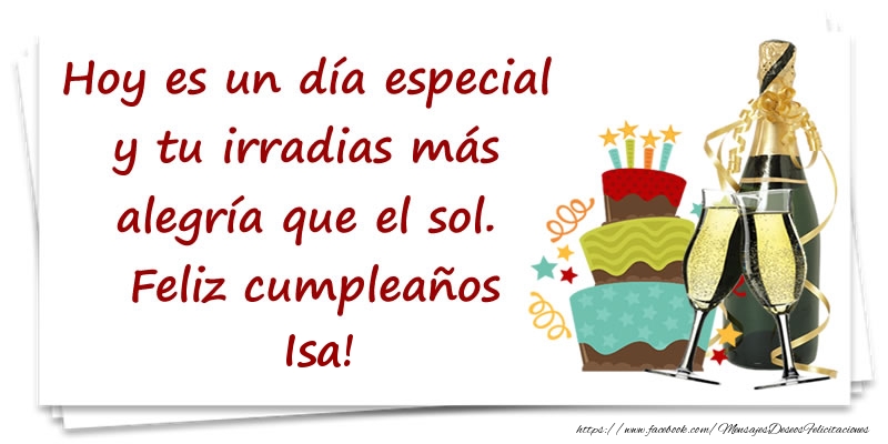 Felicitaciones de cumpleaños - Champán & Tartas & Hombres | Hoy es un día especial y tu irradias más alegría que el sol. Feliz cumpleaños Isa!