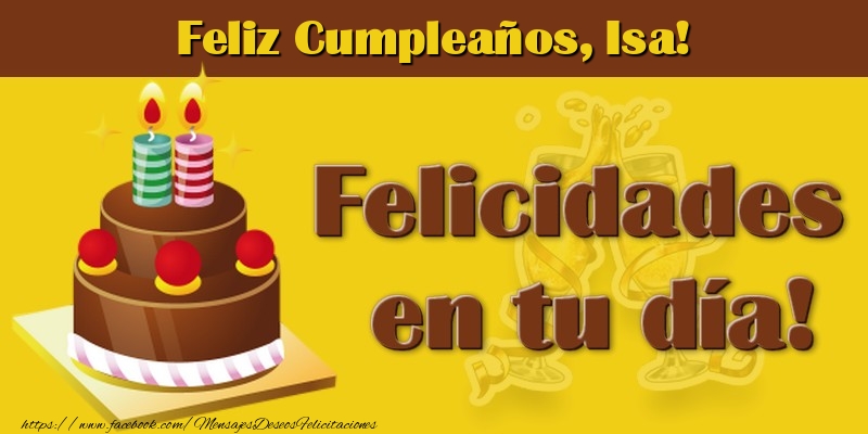 Felicitaciones de cumpleaños - Tartas | Feliz Cumpleaños, Isa!