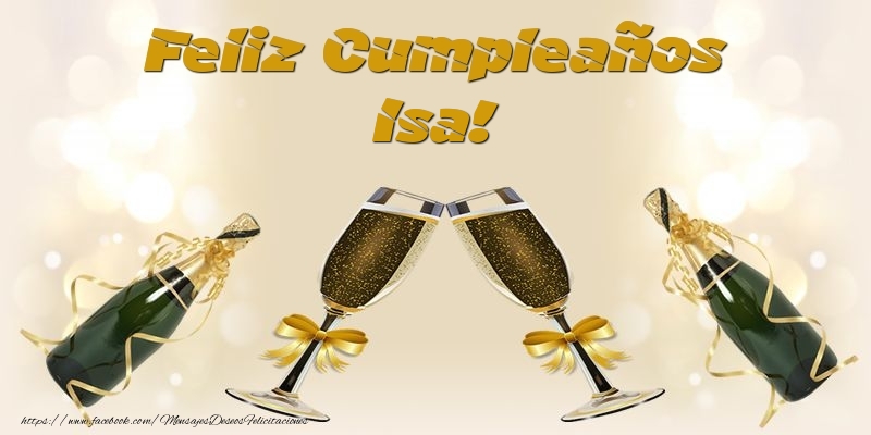 Felicitaciones de cumpleaños - Champán & Hombres | Feliz Cumpleaños Isa!