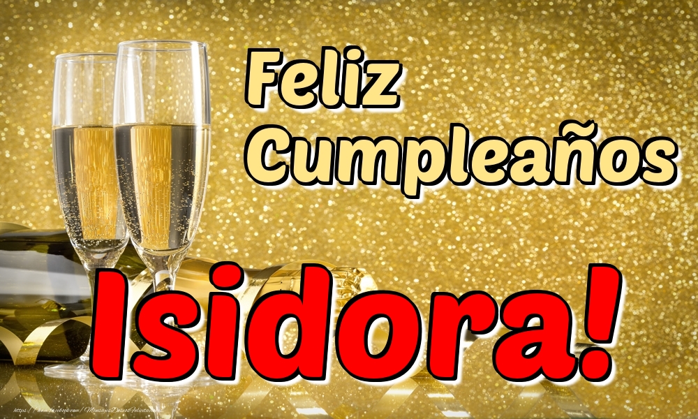 Felicitaciones de cumpleaños - Feliz Cumpleaños Isidora!