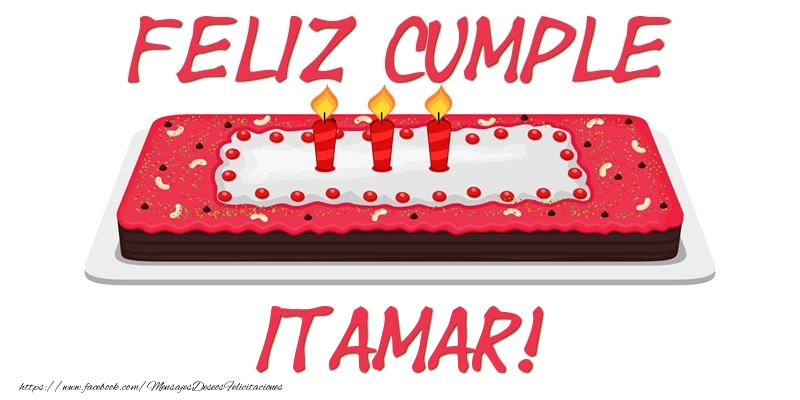 Felicitaciones de cumpleaños - Tartas | Feliz Cumple Itamar!