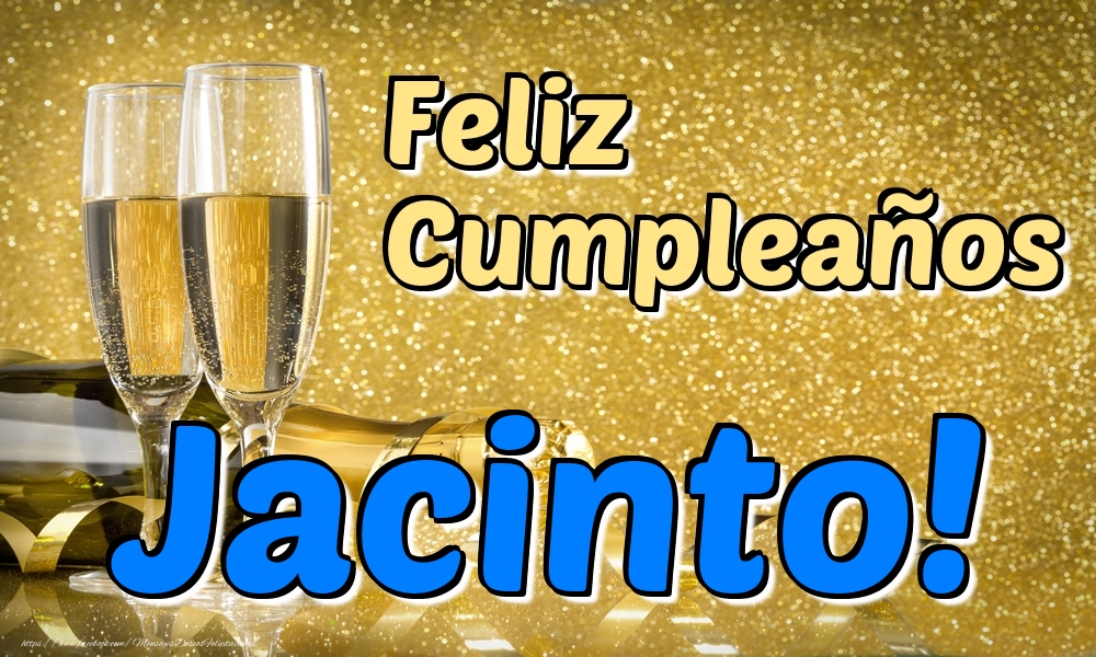 Felicitaciones de cumpleaños - Feliz Cumpleaños Jacinto!