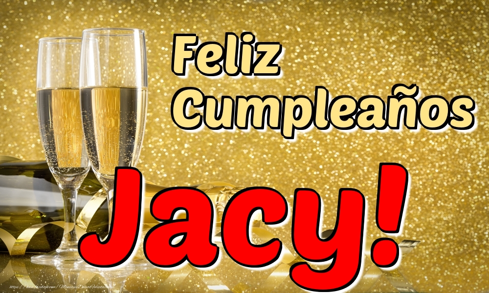 Felicitaciones de cumpleaños - Feliz Cumpleaños Jacy!