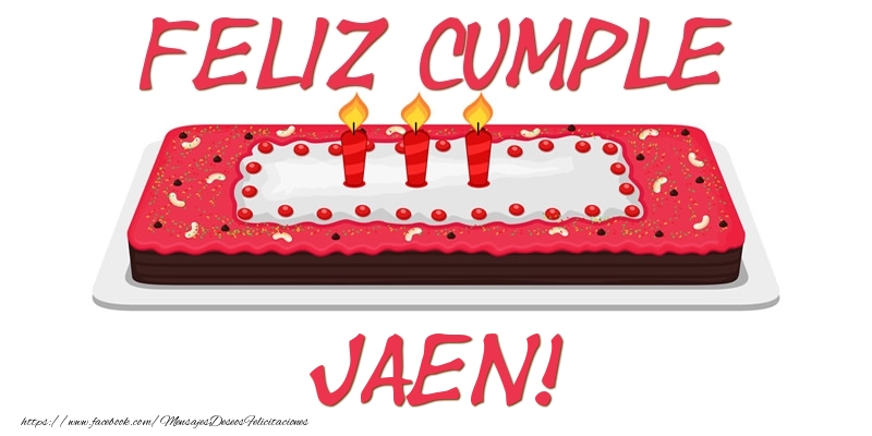 Felicitaciones de cumpleaños - Feliz Cumple Jaen!