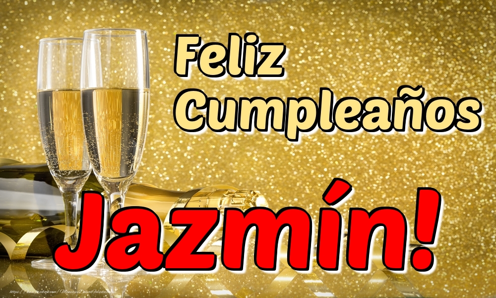 Felicitaciones de cumpleaños - Champán & Hombres | Feliz Cumpleaños Jazmín!