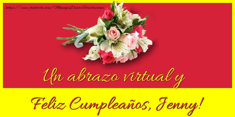 Felicitaciones de cumpleaños - Ramo De Flores & Mujers | Feliz Cumpleaños, Jenny!