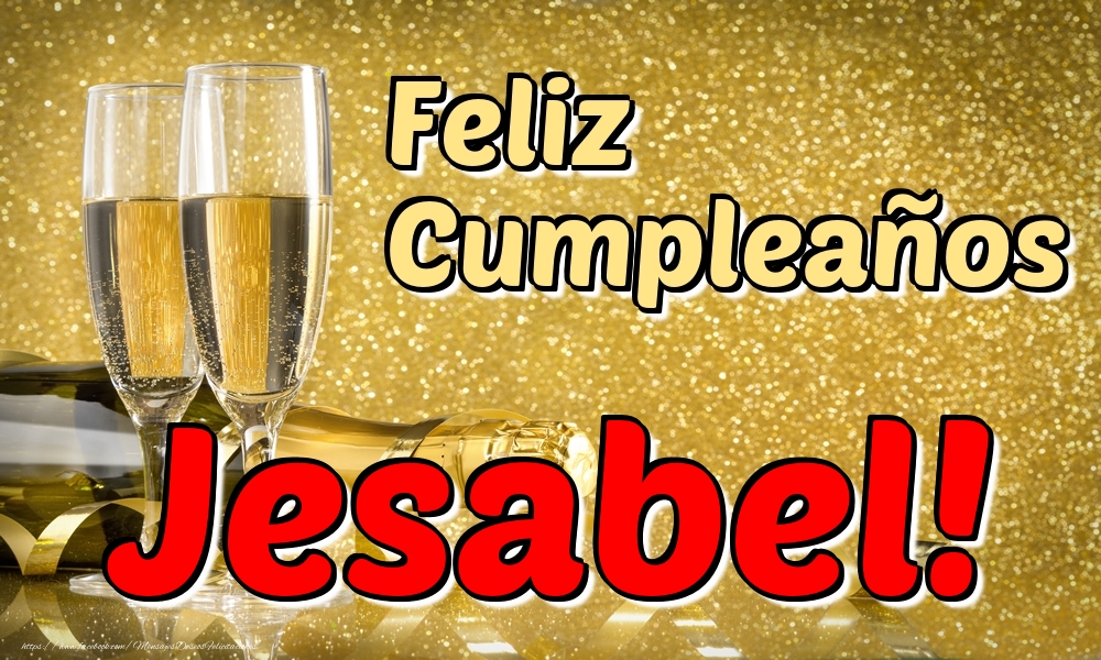 Felicitaciones de cumpleaños - Feliz Cumpleaños Jesabel!