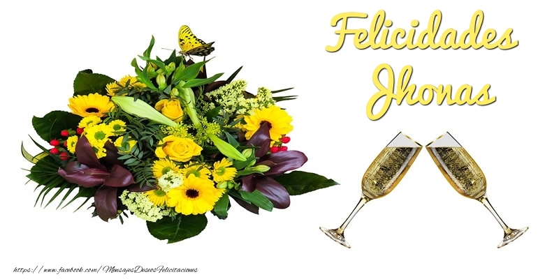Felicitaciones de cumpleaños - Felicidades Jhonas