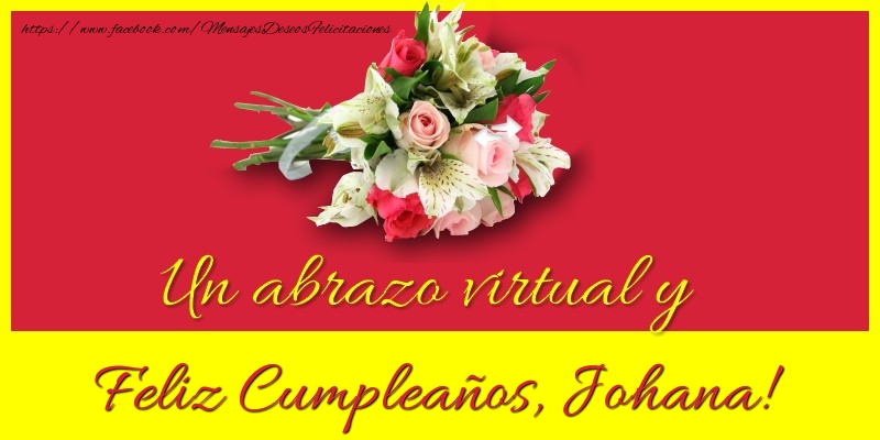 Felicitaciones de cumpleaños - Feliz Cumpleaños, Johana!