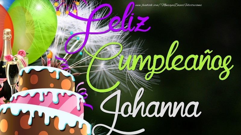 Felicitaciones de cumpleaños - Feliz Cumpleaños, Johanna