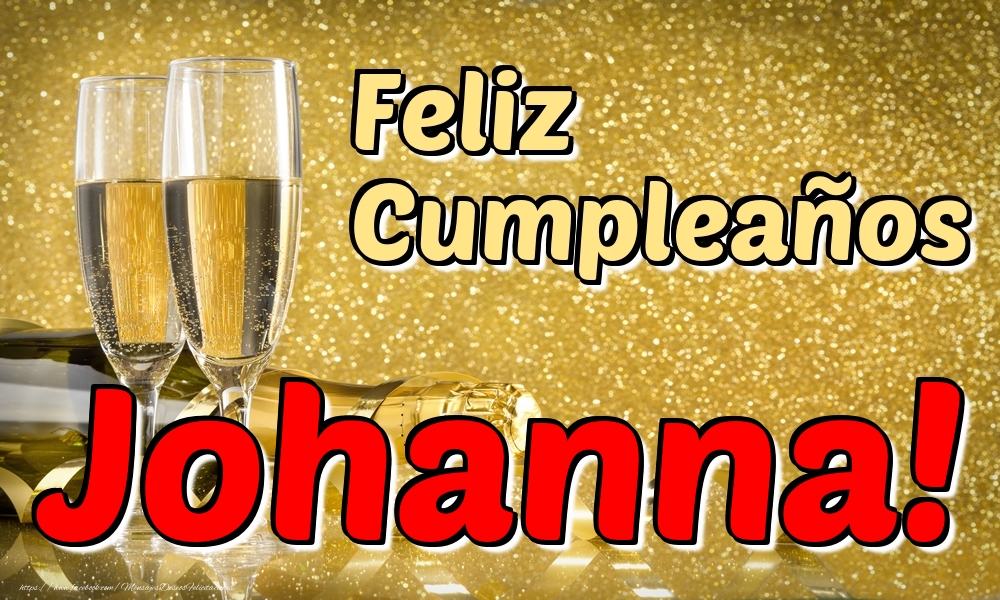 Felicitaciones de cumpleaños - Feliz Cumpleaños Johanna!