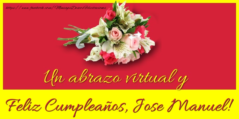 Felicitaciones de cumpleaños - Feliz Cumpleaños, Jose Manuel!