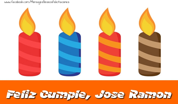 Felicitaciones de cumpleaños - Feliz Cumpleaños, Jose Ramon!