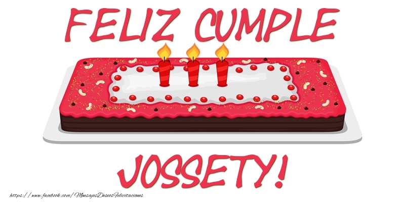 Felicitaciones de cumpleaños - Feliz Cumple Jossety!