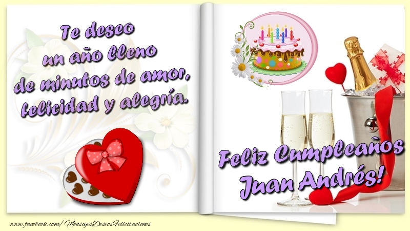 Felicitaciones de cumpleaños - Champán & Corazón & 1 Foto & Marco De Fotos & Hombres | Te deseo un año lleno de minutos de amor, felicidad y alegría. Feliz Cumpleaños Juan Andrés