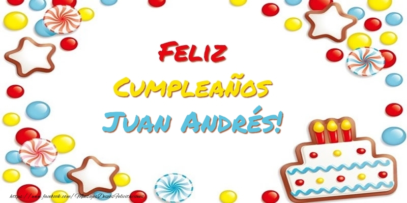 Felicitaciones de cumpleaños - Tartas | Cumpleaños Juan Andrés