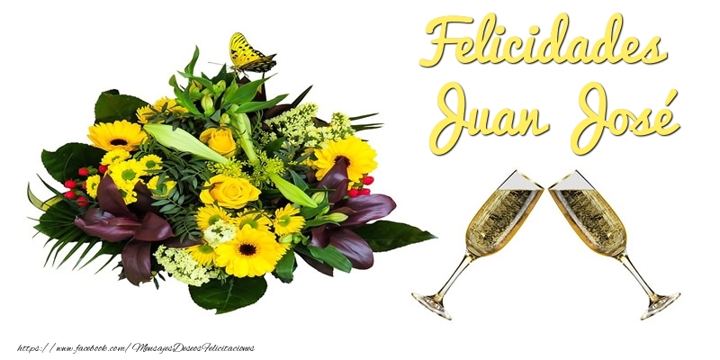 Felicitaciones de cumpleaños - Champán & Flores & Hombres & Mujers | Felicidades Juan José