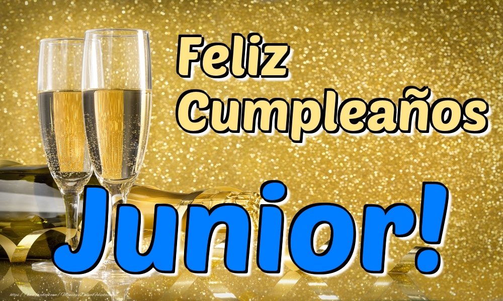 Felicitaciones de cumpleaños - Feliz Cumpleaños Junior!