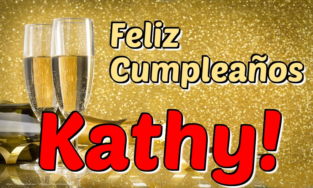 Felicitaciones de cumpleaños - Feliz Cumpleaños Kathy!
