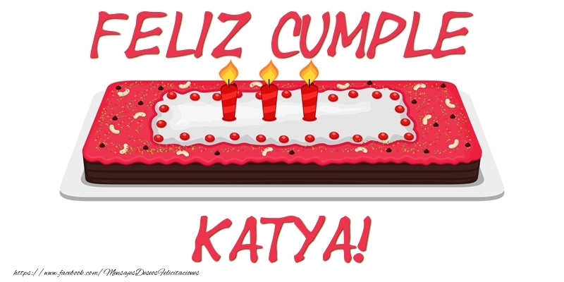 Felicitaciones de cumpleaños - Tartas | Feliz Cumple Katya!
