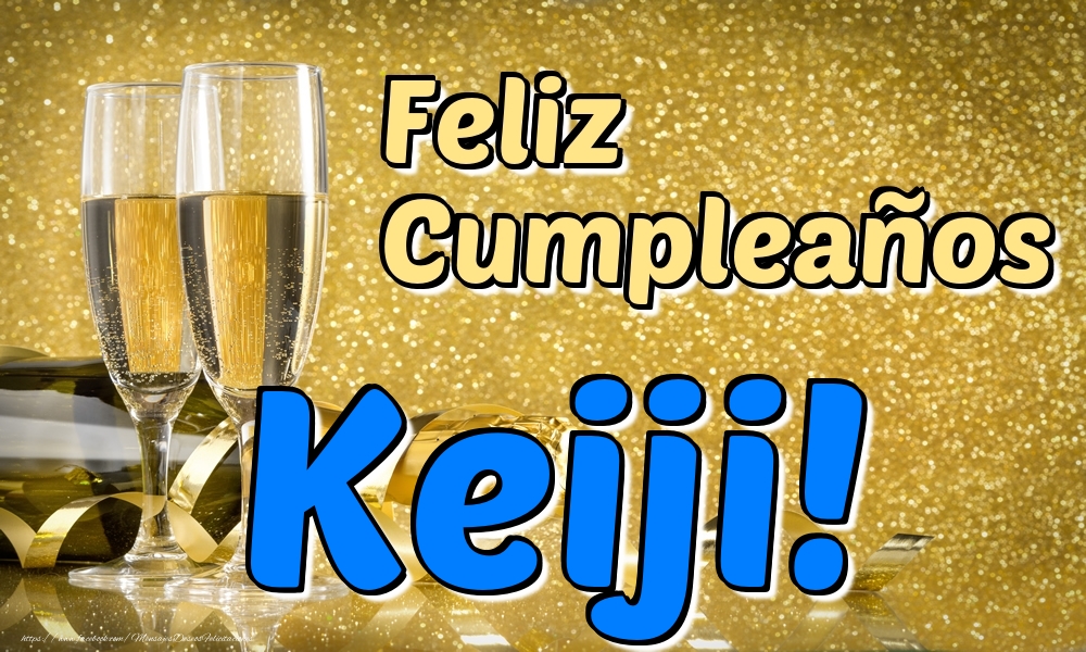 Felicitaciones de cumpleaños - Feliz Cumpleaños Keiji!