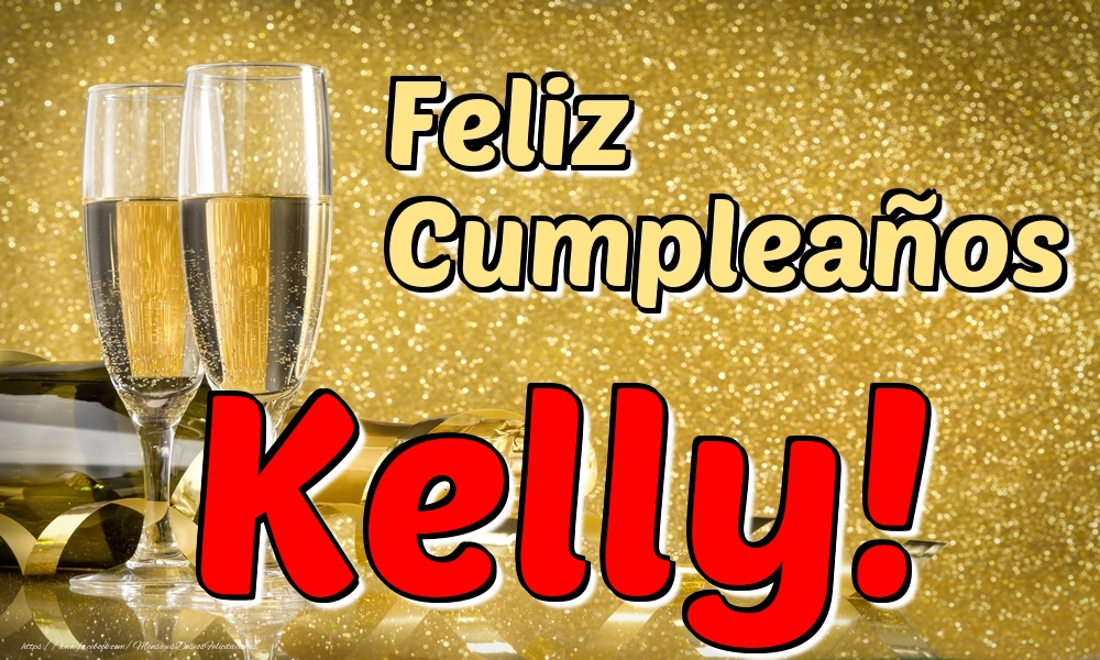 Felicitaciones de cumpleaños - Feliz Cumpleaños Kelly!