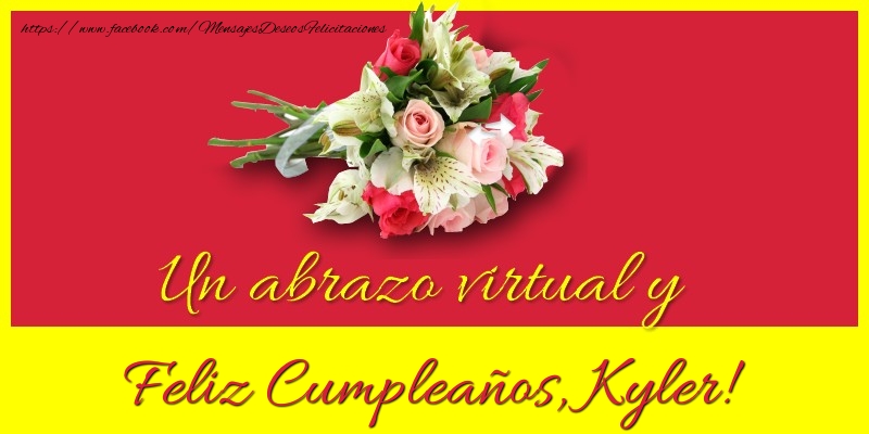 Felicitaciones de cumpleaños - Feliz Cumpleaños, Kyler!