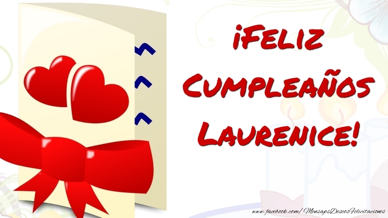 Felicitaciones de cumpleaños - ¡Feliz Cumpleaños Laurenice