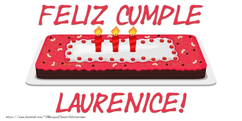 Felicitaciones de cumpleaños - Feliz Cumple Laurenice!