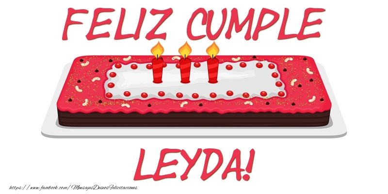 Felicitaciones de cumpleaños - Tartas | Feliz Cumple Leyda!