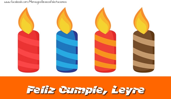 Felicitaciones de cumpleaños - Feliz Cumpleaños, Leyre!