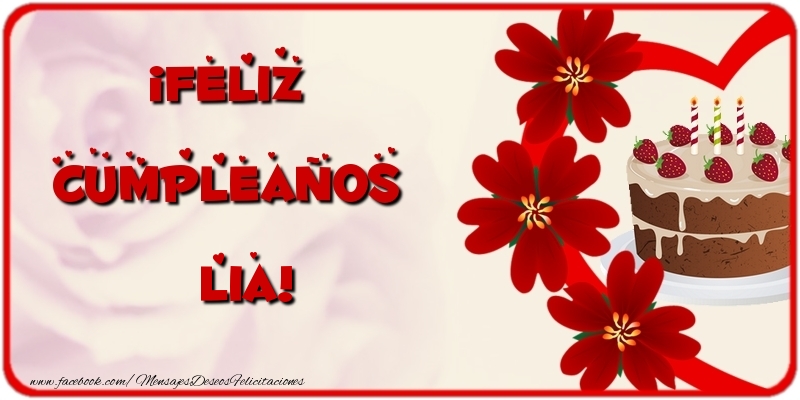 Felicitaciones de cumpleaños - ¡Feliz Cumpleaños Lia