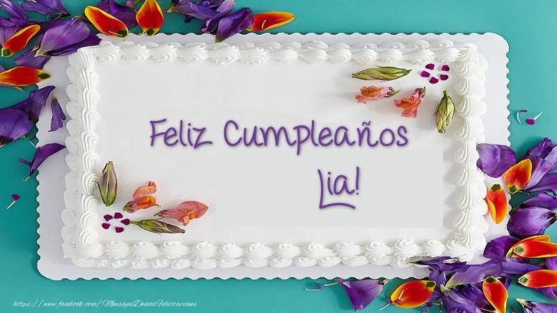 Felicitaciones de cumpleaños - Tartas | Tarta Feliz Cumpleaños Lia!