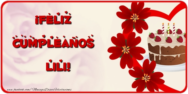 Felicitaciones de cumpleaños - ¡Feliz Cumpleaños Lili