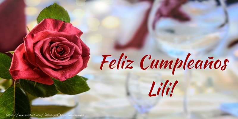 Felicitaciones de cumpleaños - Feliz Cumpleaños Lili!