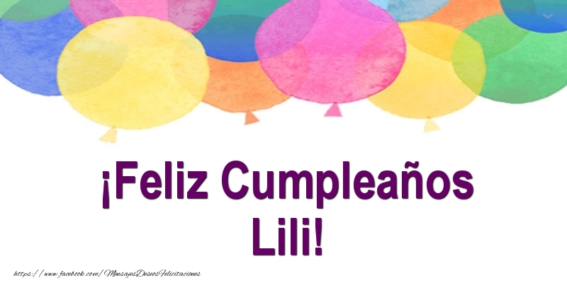 Felicitaciones de cumpleaños - ¡Feliz Cumpleaños Lili!