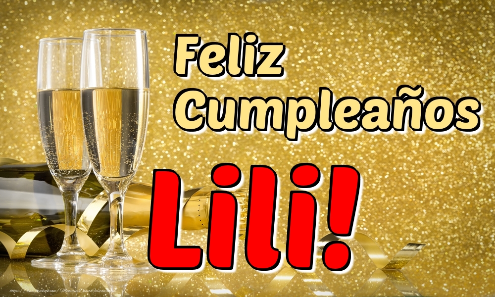 Felicitaciones de cumpleaños - Champán & Hombres | Feliz Cumpleaños Lili!
