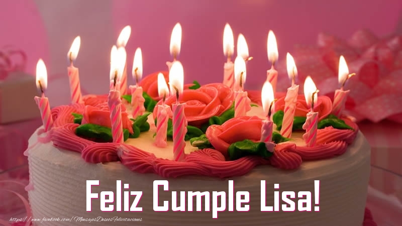 Felicitaciones de cumpleaños - Tartas | Feliz Cumple Lisa!