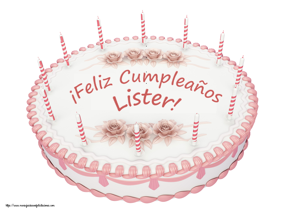 Felicitaciones de cumpleaños - ¡Feliz Cumpleaños Lister! - Tartas