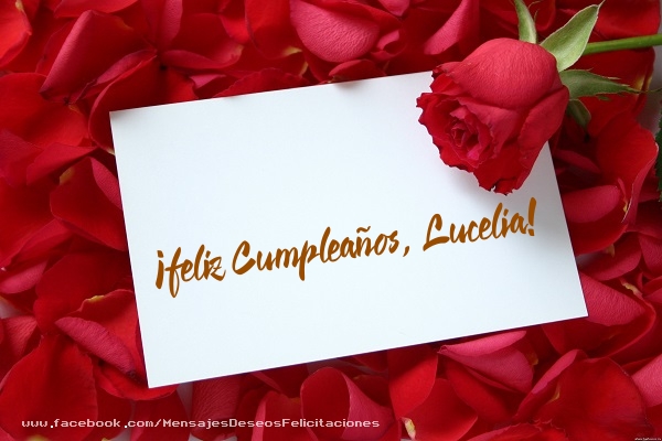 Felicitaciones de cumpleaños - Rosas & Mujers | ¡Feliz cumpleaños, Lucelia!