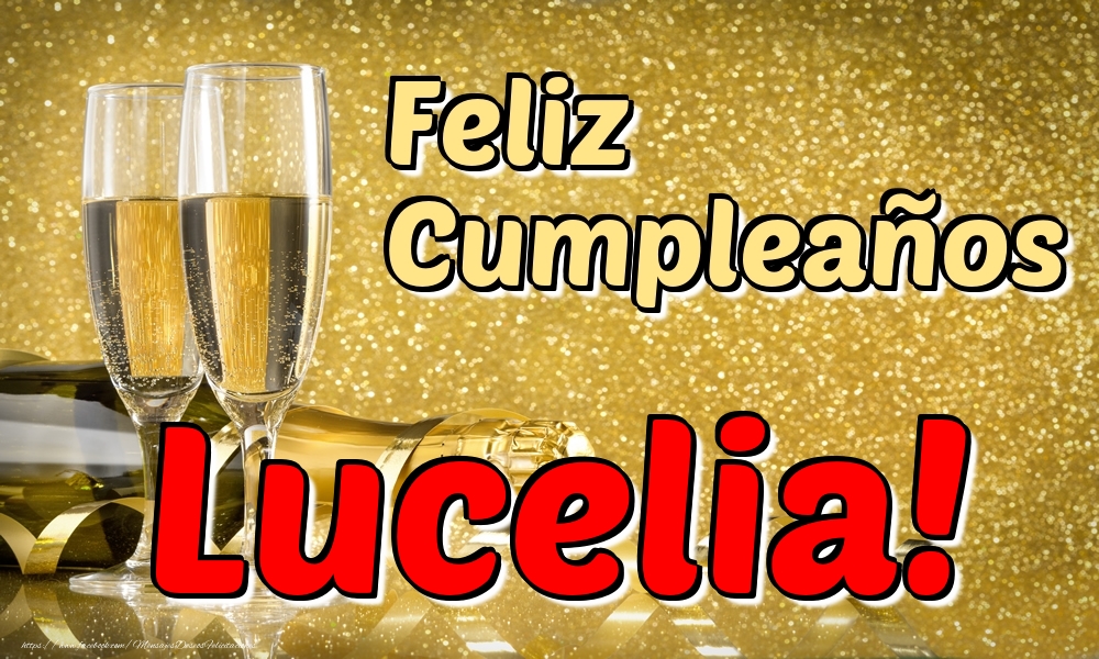 Felicitaciones de cumpleaños - Feliz Cumpleaños Lucelia!