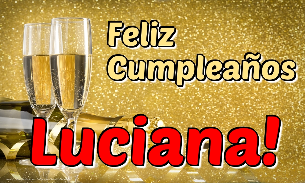 Felicitaciones de cumpleaños - Feliz Cumpleaños Luciana!