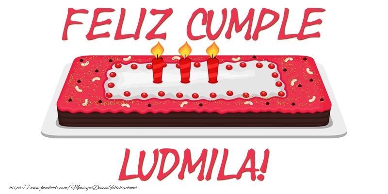 Felicitaciones de cumpleaños - Feliz Cumple Ludmila!