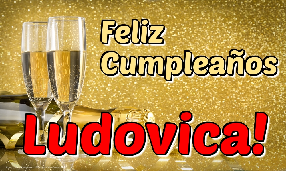Felicitaciones de cumpleaños - Feliz Cumpleaños Ludovica!
