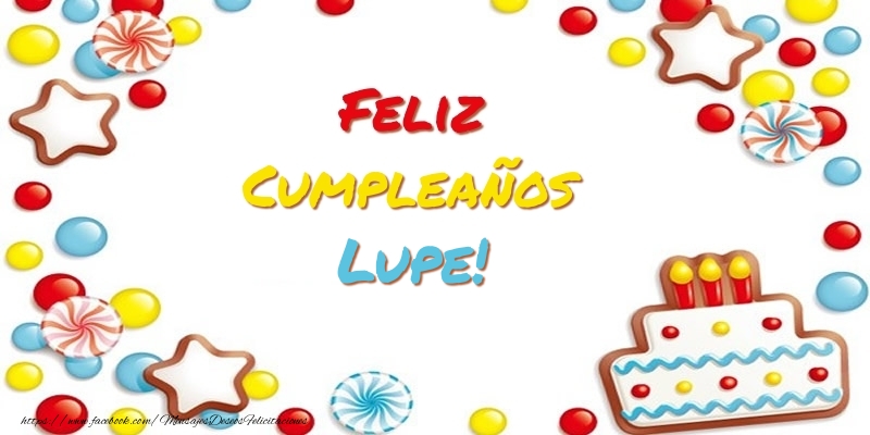 Felicitaciones de cumpleaños - Tartas | Cumpleaños Lupe