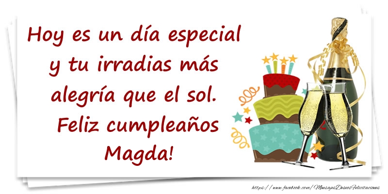 Felicitaciones de cumpleaños - Champán & Tartas & Hombres | Hoy es un día especial y tu irradias más alegría que el sol. Feliz cumpleaños Magda!
