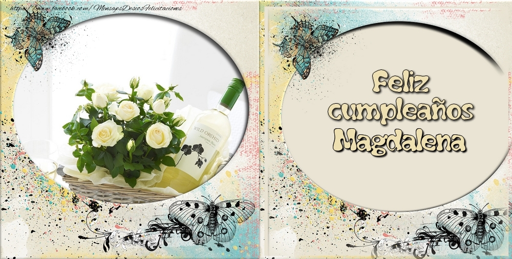 Felicitaciones de cumpleaños - Feliz cumpleaños Magdalena